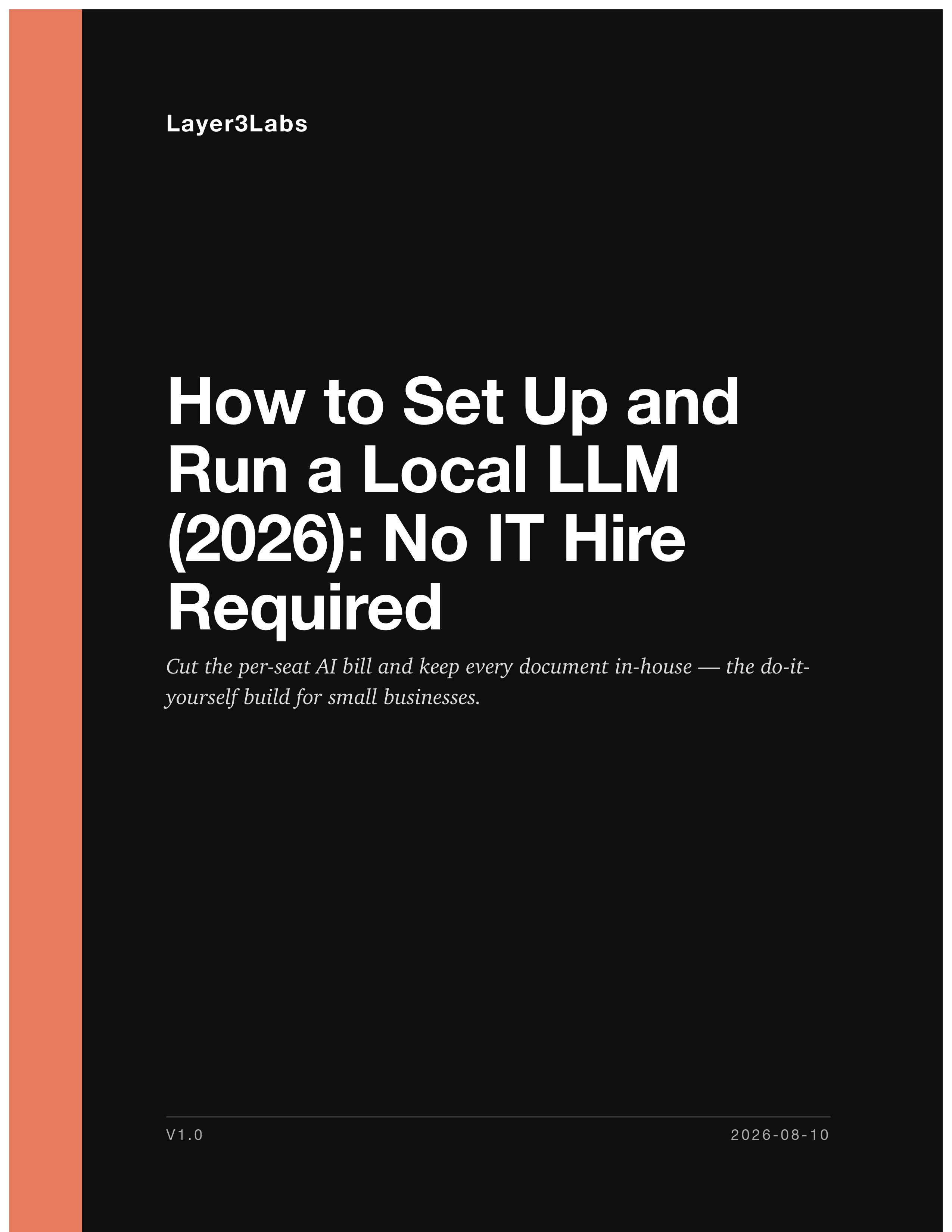 Cover of How to Set Up and Run a Local LLM (2026): No IT Hire Required